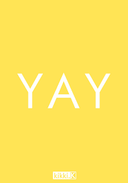 Because Sometimes Life Is Just Yay Inspiration Quote Yellow Cool Words Happy Colors Words