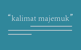 Salmon warna brilian sockeye sinyal bahwa mereka siap untuk. Macam Macam Kalimat Majemuk Dan Contohnya Pembelajar Net