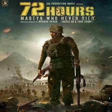 72 Hours Martyr Who Never Died 2019 Movie Mp3 Songs Download Watch Bollywood Movies Online Download Movies Hindi Movies