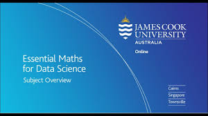 Essential Mathematics For Data Scientists Jcu Online