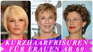 Kurzhaarfrisuren bei frauen liegen immer mehr im trend. Aktuelle Kurzhaarfrisuren 2018 Frauen Ab 60 Youtube