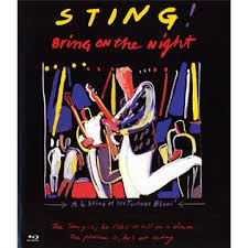 Sting — bring on the night / when the world is running down you make the best of what's (still around) 11:41. Sting Bring On The Night Blu Ray Region A 2009