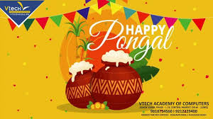 Happy Pongal 2021 Wishes Vtech Academy Of Computers In 2021 Happy Pongal Motion Graphics Animation Vtech