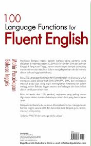 Big poin its itu bukan untuk cuma2 assalamualaikum kk malam tahun baru ini aku ada tugas boleh di bantu buatlah sebuah greeting card (kartu ucapan) me … nggunakan 2 bahasa yaitu indonesia dan english. 100 Language Function For Fluent English Mahir Percakapan Bahasa Inggris Book By Slamet Riyanto Gramedia Digital