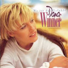 Wo Ist Das Gefuhl, Dana Winner