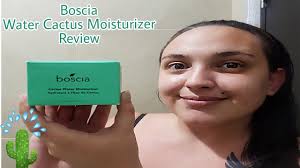 Infused with queen of the night cactus. Boscia Water Cactus Moisturizer Review Youtube