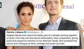 Hal ini menjadikan suatu sejarah yang tidak bisa. Meghan Markle S Suits Co Star Patrick J Adams Defends Duchess In Emotional Twitter Message Aydintepemedya Com
