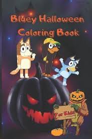 Download this adorable dog printable to delight your child. Bluey Halloween Coloring Book For Kids Bluey Halloween Perfect Gift Publishing 9798552190522