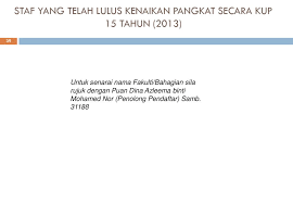 Check spelling or type a new query. Kenaikan Pangkat Secara Time Based Berasaskan Kecemerlangan Bagi Pegawai Kumpulan Pelaksana Yang Berada Di Gred Lantikan Ppt Download