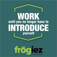 Work Hard Until You No Longer Have To Introduce Yourself Work Hard Till You Make Your Name A Brand Wednesdaythought Work Brand Frogiez Strong Women Qoutes How To Introduce Yourself Work Hard