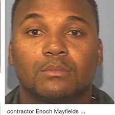 Enoch Mayfield Stole 55k from my wife and father in law
