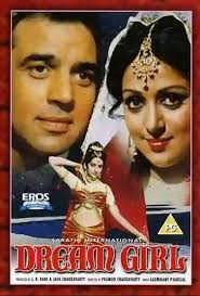 Dream Girl is a 1977 Hindi film, directed by Pramod Chakravorty. The movie  stars Hema Malini, Ashok Kumar, Dharmendra and Prem Chopra. Hema Malini was  promoted as the Dream Girl from her