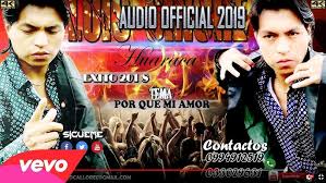 LUIS SINCHE HUARACA;TEMA :POR QUE MI AMOR (((AUDIO)))ORIGINAL EXITO 2018