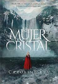 Descargar Gratis La Mujer De Cristal De Caroline Lea En Pdf Epub Libros De Terror Libros Para Leer Libros De Fantasia
