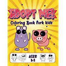 I hope roblox adopt me pets guide helps you. Buy Adopt Me Coloring Book For Kids Ages 3 5 40 Unique Hight Quality Coloring Pages Adopt Me In Roblox Style Colouring Books For 3 Year Olds Stress Reliever For Kids