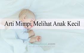 Namun menurut tafsir yang lain, melihat ular juga bisa mendatangkan bencana. 14 Arti Mimpi Melihat Anak Kecil Menurut Islam Dan Primbon