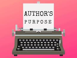 The Author's Purpose: Ultimate Guide for Teachers and Students