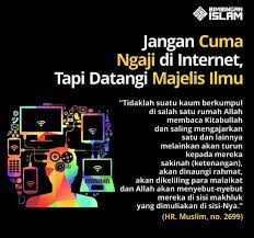 Datanglah Ke Majelis Ilmu Agama Iman Quran