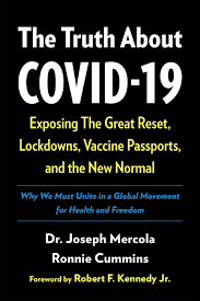 The uk regulator and joint committee on vaccination and immunisation (the independent experts that advise government on all vaccines) have you may be contacted by your gp or through the national booking system or both, the communication you receive will include information on how to book. The Truth About Covid 19 By Joseph Mercola Chelsea Green Publishing