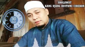 Full Sholawat Kang Ujang Bustomi Cirebon No Iklan Video Youtube