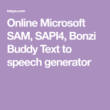 Online Microsoft Sam Sapi4 Bonzi Buddy Text To Speech Generator Online Microsoft Generator