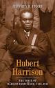Hubert Harrison | Columbia University Press