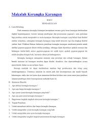 Karya ilmiah, bagi para pelajar pastinya sudah tidak asing yang namanya karya ilmiah. Makalah Kerangka Karangan