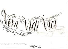 Veni Vidi Vici Latin Tattoo Tattoo Fonts Tattoo Quotes For Men