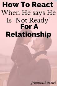 There are all sorts of unspoken rules about what it means to be casually dating, exclusively dating, or in a relationship so, before you change your facebook status from single to in a relationship (if anyone actually does that anymore), check out the signs for what each means. What Does He Mean When He Says He Is Not Ready For A Relationship From Within Relationship Advice Relationship Relationship Talk
