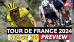 Tour de France 2024 Stage 20 PREVIEW - Can Anyone Stop ... - YouTube