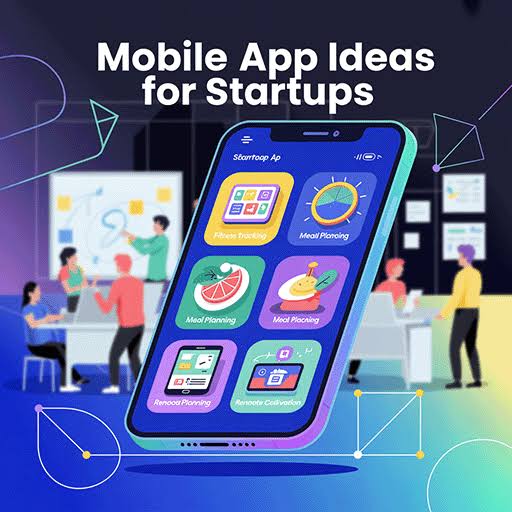 33 Mobile App Business Ideas for Startups