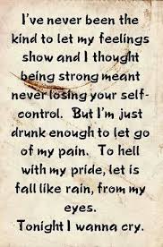 Tonight I Wanna Cry Keith Urban Lyrics Country Music Quotes Lyrics To Live By