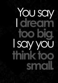 If You Can Dream It You Can Do It Meaning In Hindi Some Call Me Dreamer Entrepreneur Entrepreneurship Callumconnects Asia Asian Interviews Callumlaing C Life Quotes Motivational Quotes Inspirational Words