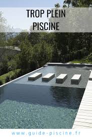 Trop Plein Piscine Guide Piscine Fr Piscine Creusee Piscine Prix Piscine