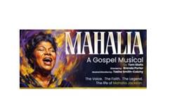 Mahalia: A Gospel Musical by Tom Stolz
