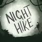 Night Hike-November 1st event image