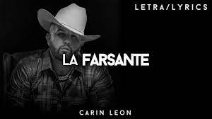 Escuchar y descargar música carin leon la farsante mp3 para llevar en su celular donde quiera que se encuentre. Carin Leon La Farsante Letra Youtube