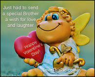 Happy valentines day brother funny images. Valentines Day Quotes For Brother Pictures Photos Images And Pics For Facebook Tumblr Pinterest And Twitter