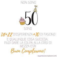 Frasi Auguri 50 Anni Buon Compleanno Auguri Di Buon Compleanno Cinquantesimo Compleanno
