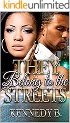 She Belongs to the Streets (Streets Series) eBook : B., Kennedy: Amazon.in:  Kindle Store