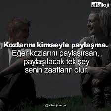 Kozlarini Kimseyle Paylasma Eger Kozlarini Paylasirsan Paylasilacak Tek Sey Senin Zaaflarin Olur Alfa Erkek Motivasyon Sozleri Felsefe