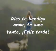 Maybe you would like to learn more about one of these? 110 Buenas Tardes En Frases E Imagenes