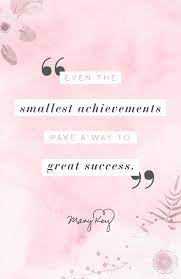 Small Wins Lead To Big Gains We Love This Inspiring Quote From Mary Kay Ash Mary Kay Ash Quotes Mary Kay Quotes Mary Kay Quotes Inspiration