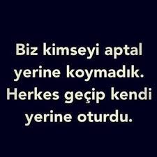 Biz Kimseyi Aptal Yerine Koymadik Herkes Gecip Kendi Yerine Oturdu Can Yucel Alinti Sozler Alayci Sozler Mizah Alintilari