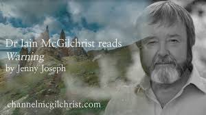 Daily Poetry Readings #52: Warning by Jenny Joseph read by Dr Iain  McGilchrist