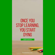 Quote About Learning Learn Learning Quote Quotes English Esl Learn English Learning English Love