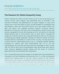 Narrative essay descriptive essay reflective essay persuasive essay expository essay literature essay observation essay compare & contrast essay personal experience essay process essay cause and effect. The Reasons For Global Inequality Free Essay Example