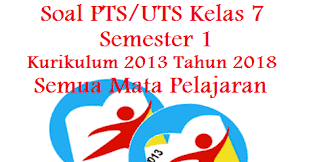 Soal dan jawaban uts tik kelas 7 semester 1 pts tik kelas 7 smt 1 kurikulum 2013 k13 di smpmts kelas vii smt 1 kini sudah di tengah semester artinya ujian uts atau pts akan segera dilaksanakan yang berupa soal pilihan ganda pilgan dan essay uraian. Soal Pts Uts Tik Kelas 7 Semester 1 K13 Tahun 2018 Arsip Pembelajaran