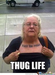 Gangster Granny Funny Old People Gangster Meme Memes