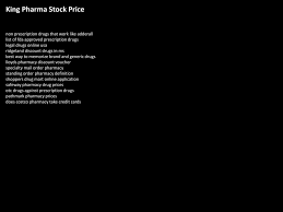 Pathmark reviews and pathmark.com customer ratings for june 2021. King Pharma Stock Price Ppt Download